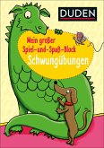 Mein großer Spiel-und Spaßblock: Schwungübungen   (Restauflage)