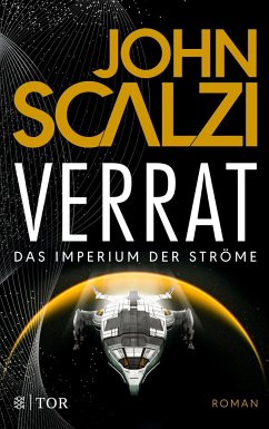 Verrat / Das Imperium der Ströme Bd.2 (Mängelexemplar) - Scalzi, John