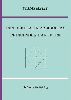 Den reella talsymbolens principer och hantverk (eBook, PDF) - Malm, Tomas