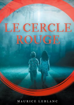 Le Cercle rouge (eBook, ePUB) - Leblanc, Maurice