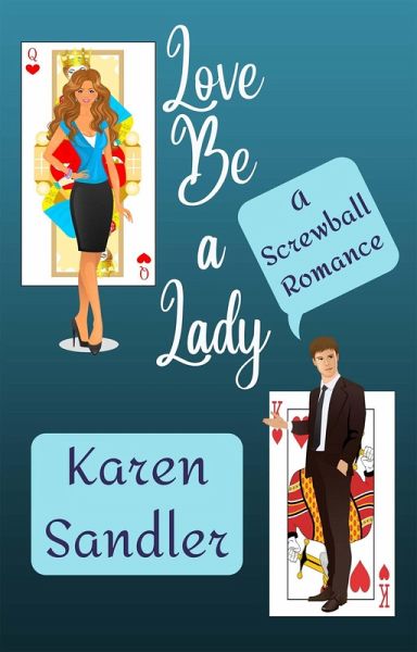 Love Be a Lady: A Screwball Romance (The Pen Pal Sisterhood, #3) (eBook, ePUB) Love Be a Lady: A Screwball Romance (The Pen Pal Sisterhood, #3) (eBook, ePUB)