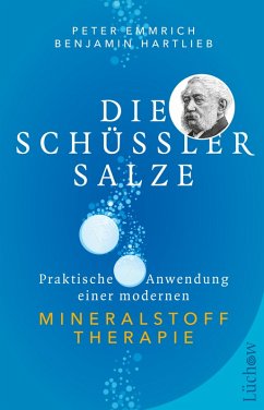 Die Schüßler-Salze (eBook, ePUB) - Emmrich, Peter; Hartlieb, Benjamin