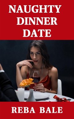 Cover Naughty Dinner Date (The Voyeur Romance Series, #2) (eBook, ePUB)