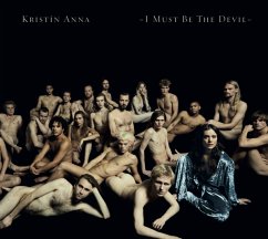 I Must Be The Devil - Kristin Anna