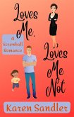 Loves Me, Loves Me Not: A Screwball Romance (The Pen Pal Sisterhood, #1) (eBook, ePUB)