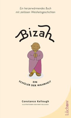 Bizah - Ein Schüler der Wahrheit (eBook, ePUB) - Kellough, Constance
