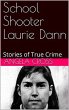 School Shooter Laurie Dann (eBook, ePUB) - Bild 1