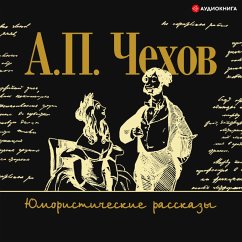 Yumoristicheskie rasskazy (MP3-Download) - Chekhov, Anton Pavlovich
