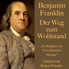 Benjamin Franklin: Der Weg zum Wohlstand (MP3-Download) - Franklin, Benjamin