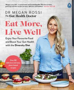 Eat More, Live Well - Rossi, Megan