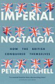 Imperial nostalgia (eBook, ePUB)