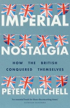Imperial nostalgia (eBook, ePUB) - Mitchell, Peter