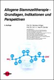 Allogene Stammzelltherapie - Grundlagen, Indikationen und Perspektiven (eBook, PDF)
