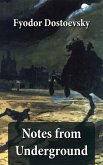 Notes from Underground (The Unabridged Garnett Translation) (eBook, ePUB)