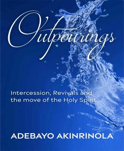 Outpourings (eBook, ePUB) - Akinrinola, Adebayo