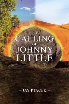 The Calling of Johnny Little (eBook, ePUB) - Ptacek, Jay