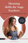 Theming Skills for Yoga Teachers (eBook, ePUB)