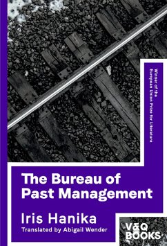 The Bureau of Past Management (eBook, ePUB) - Hanika, Iris