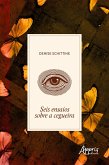 Seis Ensaios sobre a Cegueira (eBook, ePUB)