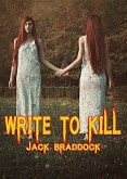 Write To Kill (eBook, ePUB)