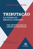 Tributação e a forma do negócio jurídico : uma proposta para os limites da tributação (eBook, ePUB)