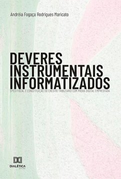 Deveres Instrumentais Informatizados (eBook, ePUB) - Maricato, Andréia Fogaça Rodrigues