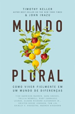 Mundo plural (eBook, ePUB) - Keller, Timothy; Inazu, John