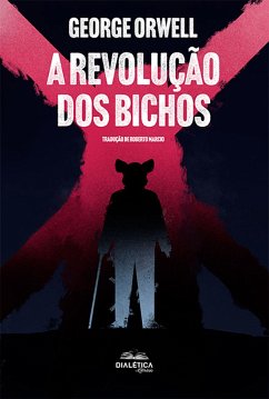 A revolução dos bichos (eBook, ePUB) - Orwell, George