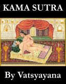 Kama Sutra (The annotated original english translation by Sir Richard Francis Burton) (eBook, ePUB)
