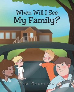 When Will I See My Family? (eBook, ePUB) - Stafford, Kim