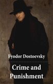 Crime and Punishment (The Unabridged Garnett Translation) (eBook, ePUB)