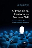 O Princípio da Eficiência no Processo Civil (eBook, ePUB)