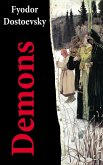 Demons (The Possessed / The Devils) - The Unabridged Garnett Translation (eBook, ePUB)