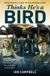 Thinks He's a Bird (eBook, ePUB) - Bild 1