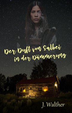 Der Duft von Salbei in der Dämmerung (eBook, ePUB) - Walther, J.