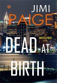 Dead At Birth (Switch Point) (eBook, ePUB)