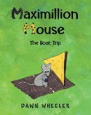 Maximillion Mouse (eBook, ePUB)