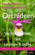 Orchideen - Verbundenheit des inneren... - Bild 1