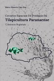 Circuitos Espaciais de Produção da Tilapicultura Paranaense (eBook, ePUB)