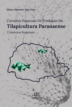 Cover Circuitos Espaciais de Produção da Tilapicultura Paranaense (eBook, ePUB)