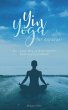 Yin Yoga für Anfänger (eBook, ePUB) - Bild 1