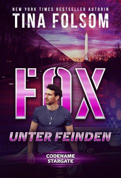 Fox - Unter Feinden (eBook, ePUB) - Folsom, Tina