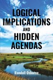 Logical Implications and Hidden Agendas (eBook, ePUB)