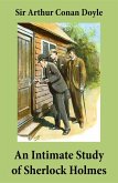 An Intimate Study of Sherlock Holmes (Conan Doyle's thoughts about Sherlock Holmes) (eBook, ePUB)