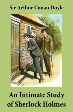 An Intimate Study of Sherlock Holmes (Conan Doyle's thoughts about Sherlock Holmes) (eBook, ePUB) - Doyle, Arthur Conan