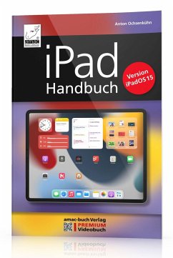 iPad Handbuch für iPadOS 15 - Ochsenkühn, Anton
