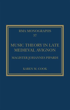 Music Theory in Late Medieval Avignon - Cook, Karen M