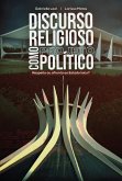 Discurso religioso como projeto político (eBook, ePUB)