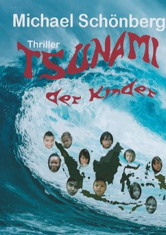 Tsunami der Kinder - Schönberg, Michael