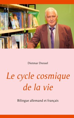 Le cycle cosmique de la vie - Dressel, Dietmar
